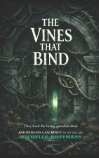 The Vines That Bind