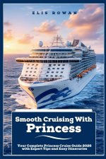 Smooth Cruising With Princess