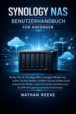 SYNOLOGY NAS BENUTZERHANDBUCH FÜR ANFÄNGER