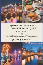 Guida turistica di Amsterdam Light Festival