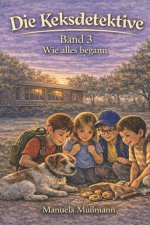 Die Keksdetektive Band 3