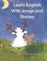 Learn English with Songs and Stories