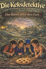 Die Keksdetektive - Band 4