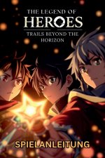 THE LEGEND OF HEROES TRAILS BEYOND THE HORIZON SPIELANLEITUNG