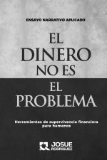 EL DINERO NO ES EL PROBLEMA