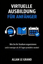 VIRTUELLE AUSBILDUNG FÜR ANFÄNGER