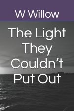 The Light They Couldn't Put Out
