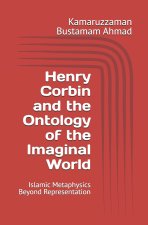 Henry Corbin and the Ontology of the Imaginal World