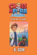 Chris' Coat (Chris N Furr Series)