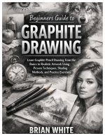 Beginners Guide to Graphite Drawing