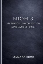 NIOH 3 STEELBOOK LAUNCH EDITION SPIELANLEITUNG