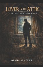 The Lover In The Attic