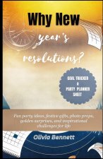 Why New Year's Resolutions?