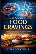 The Science of Food Cravings