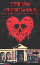 A VANTINE'S DAY FROM HELL