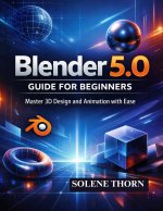 Blender 5.0 Guide for Beginners
