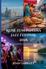 Reise zum Panama Jazz Festival 2026