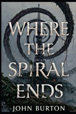 Where The Spiral Ends