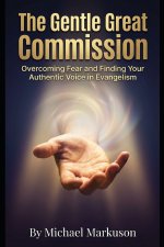 The Gentle Great Commission