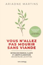 Vous n'allez pas mourir sans viande