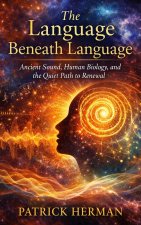The Language Beneath Language