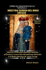 LIBRO DE ORACIONES DE LA NOVENA A NUESTRA SEÑORA DEL BUEN SUCESO