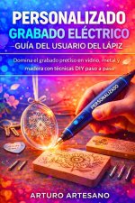 PERSONALIZADO GRABADO ELÉCTRICO GUÍA DEL USUARIO DEL LÁPIZ