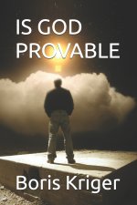 IS GOD PROVABLE