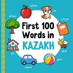 First 100 Words in Kazakh