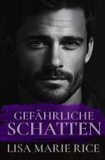 Gefährliche Schatten
