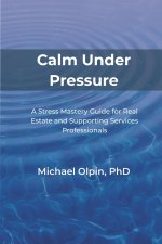 Calm Under Pressure
