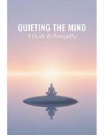 Quieting The Mind