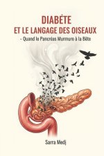 DIABÈTE ET LANGAGE DES OISEAUX