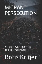 MIGRANT PERSECUTION