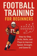 Football Training for Beginners