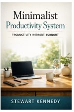 Minimalist Productivity System