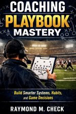 Coaching Playbook Mastery
