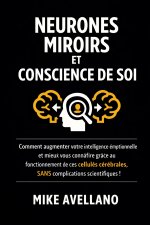 NEURONES MIROIRS ET CONSCIENCE DE SOI