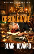 The Murder of Orson Crane