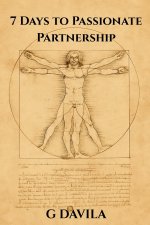7 Days To A Passionate Partnership