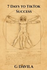 7 Days To TikTok Success