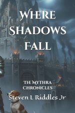 Where Shadows Fall