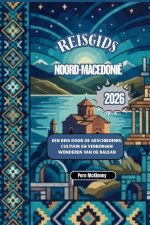 Reisgids Noord-Macedonië 2026