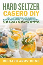 Hard Seltzer Casero (DIY)