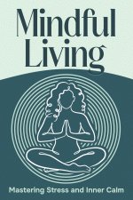Mindful Living