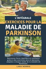 L'intégrale Exercices Pour La Maladie De Parkinson