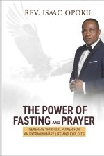 THE POWER OF FASTING AND PRAYER