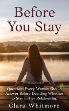 Before You Stay