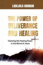 Claiming the Healing Power in the Blood of Jesus