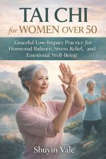 TAI CHI FOR WOMEN OVER 50